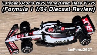 Esteban Ocon's 2025 MoneyGram Haas VF-25 (Formula 1 1/64 Diecast
