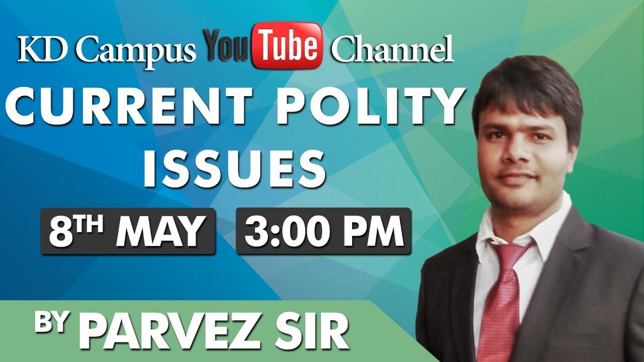 || CURRENT POLITY ISSUES || BY PARVEZ SIR ||