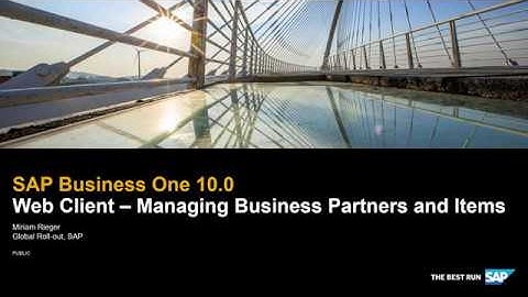 SAP Business One Web Client - Managing Business Partners and Items in SAP Business One 10.0