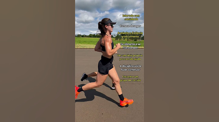 DICAS PRA COMEÇAR A CORRER - INICIANTES