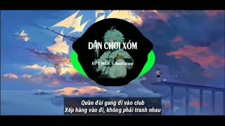Dân Chơi Xóm Lyricsrptmckjusutateee