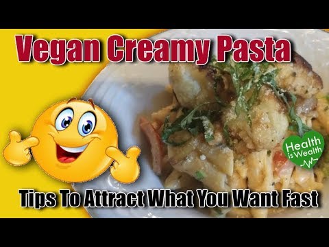 Gluten-Free Vegan Pasta Recipes: Attract What You Want Fast
