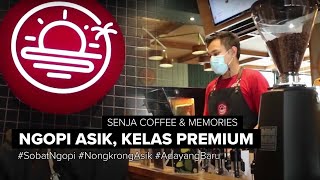 Ngopi Asik SENJA COFFEE AND MEMORIES, Ada yang Baru?