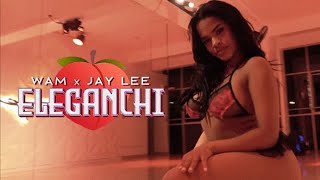 Wam, Jay Lee - ELEGANCHI 🍑