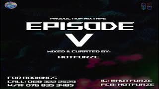 Production Mixtape (Episode V) - Mixed and Curated By : Hotfurze