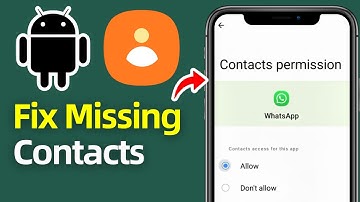How to Fix Missing Contacts on Android!
