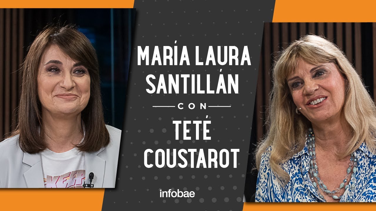 Teté Coustarot con María Laura Santillán: “Cortate el pelo, me dicen por mi edad”