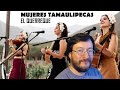 Mujeres Tamaulipecas | El Querreque | REACCIÓN