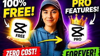How To get Capcut Pro 100% Free Forever The Legal Way