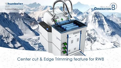 Center Cut & Edge Trimming feature for RW8