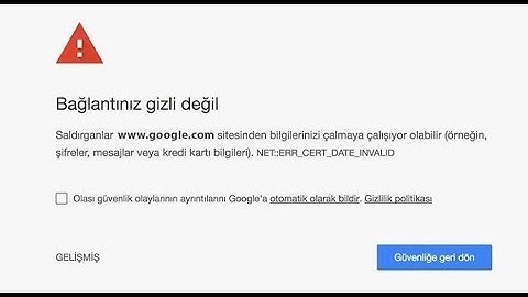 NET::ERR_CERT_DATE_INVALID hatası