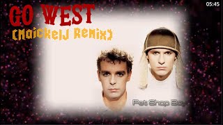 Pet Shop Boys - Go West (MaickelJ Remix)