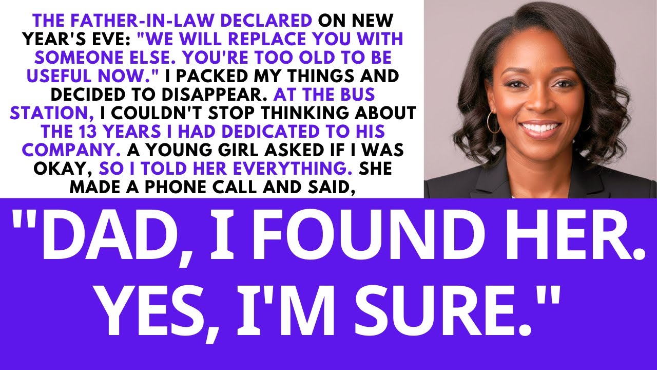 MY FATHER-IN-LAW DECLARED ON NEW YEAR'S EVE 'WE WILL REPLACE YOU WITH SOMEONE ELSE, YOU'RE TOO OLD.