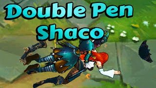 Double Penetration Shaco