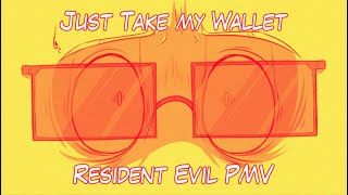 Just take my Wallet - Resident Evil PMV
