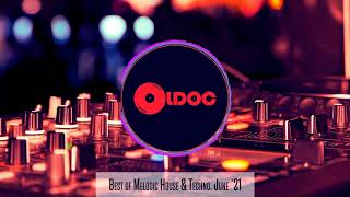 Best of Melodic House & Techno. June `21