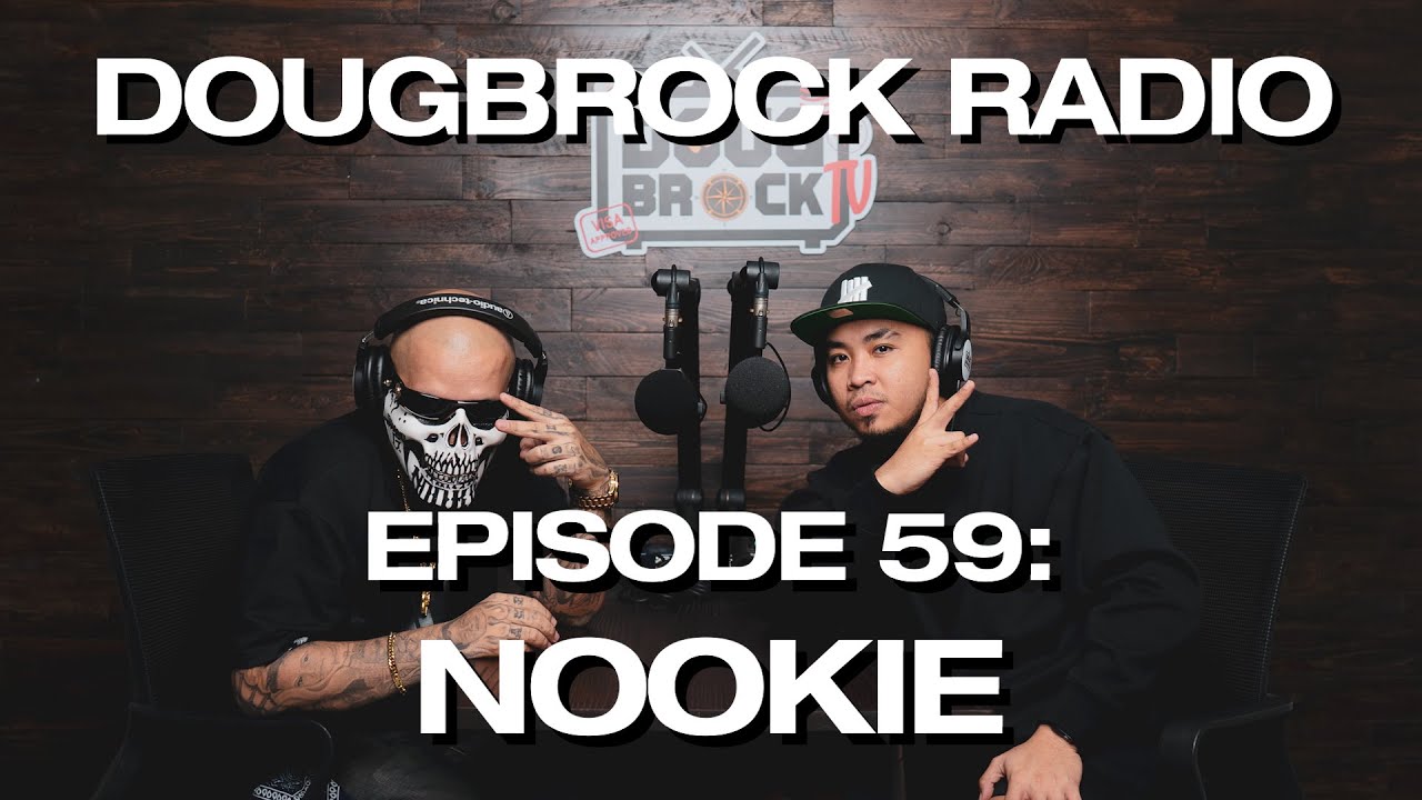 NOOKIE  - DOUGBROCK RADIO #59