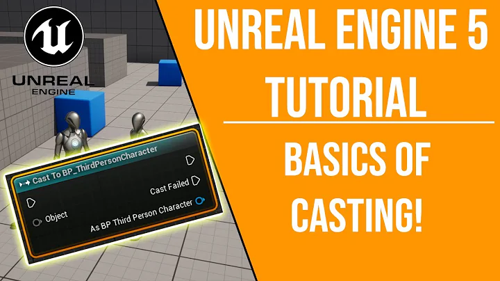 Unreal Engine 5 - Casting for Beginners! How to Cast in UE5