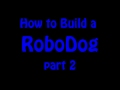 Robo Dog part 2 lesson 7