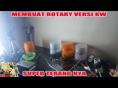 MEMBUAT ROTARY KW , SUPER TERANG NYA