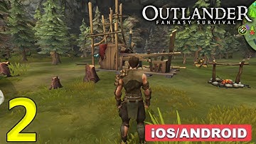 Outlander: Fantasy Survival Gameplay Walkthrough (Android, iOS) - Part 2