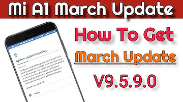 Mi A1 March Security Update | How To Get March Update On Mi A1 | Madan Gaikwad