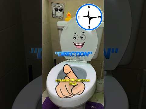 Toilet Direction in Vastu — The Right Direction Makes a Big Difference