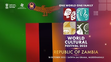 One World One Family World Cultural Festival : Day 64 | Republic of Zambia | Live | 18 October 2025