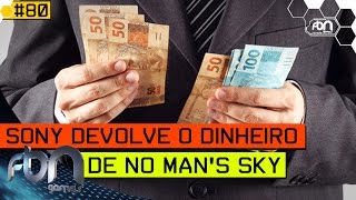 Miniatura del video "No Man's Sky 80 - Sony Devolve Dinheiro de NMS - FBN games - PT BR"