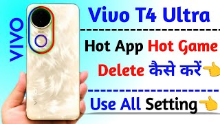 vivo t4 ultra disable hot app & hot game app | vivo t4 ultra remove hot app & hot game app screenshot 1