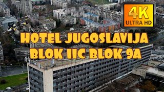 Novi Beograd - Hotel Jugoslavija i Blokovi 11c i 9a iz vazduha 4K