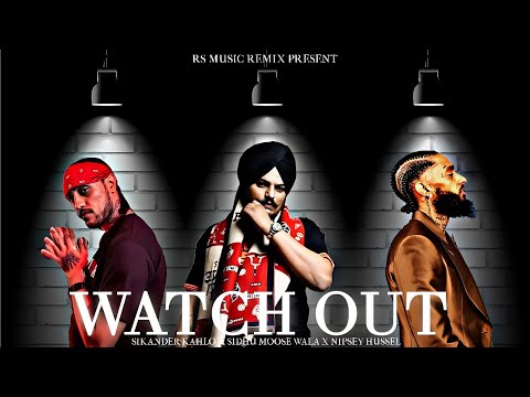 WATCH OUT :