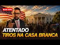 URGENTE: FBI confirma disparos na Casa Branca