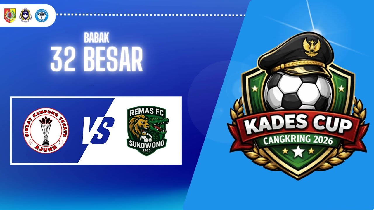 DKT AJUNG FC VS REMAS FC SUKOWONO | KADESCUP CANGKRING 2026