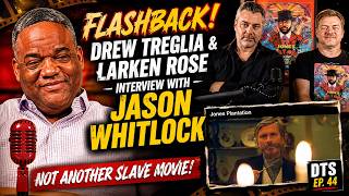 Flashback! - Drew Treglia & Larken Rose on Fearless w/ Jason Whitlock | DTS Ep. 44