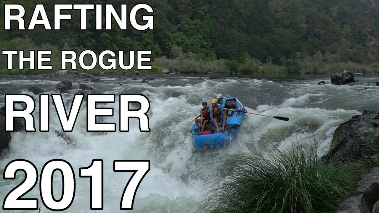 Rogue River Rifting Rafting the Rogue River - YouTube