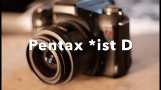 Pentax *ist D, my first digital SLR