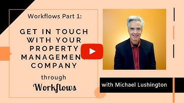 Workflows Part 1: Get in Touch With Your Property Management Company through Workflows