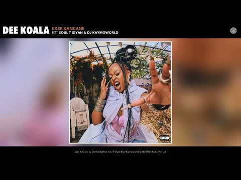 Dee Koala - Ekse Kancane (Official Audio) (feat. Soul T iDyan & DJ Kaymoworld)