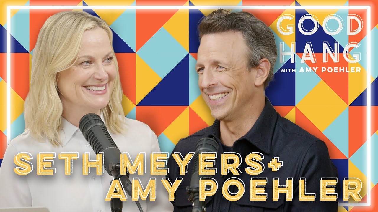 Seth Meyers | Good Hang with Amy Poehler