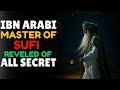 Ibn Arabi's SHOCKING Journey Through the Realms
