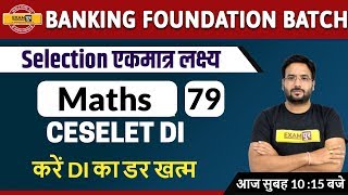 Banking Foundation Batch || Maths || By Shivam Sir || Class 79 || CESELET DI