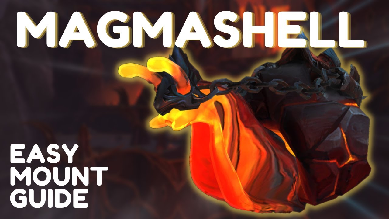 How to Obtain Magmashell Mount Super Easy Secret Dragonflight Mount