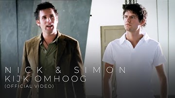 Nick & Simon - Kijk Omhoog (Official Video)