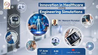 Live _ Innovation in Healthcare using Engineering Simulations
