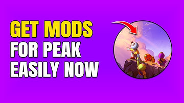 How to Download & Install PEAK Mods (Safe & Easy Guide)