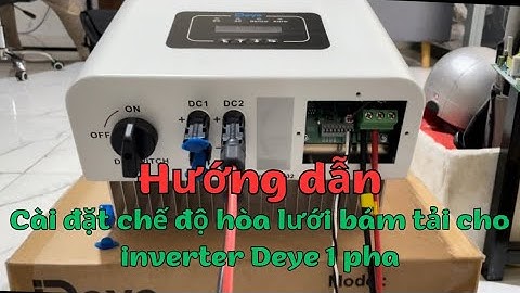 Cài đặt chế độ bám tải cho inverter Deye 1 pha - Sun Energy