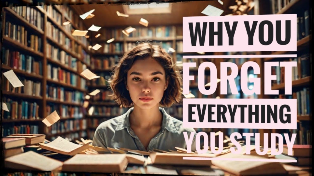 Why You Forget Everything You Study (and how to fix it) - YouTube