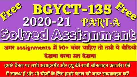 Bgyct 135 solved assignment 2020-21 part A