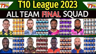 T10 League 2023 - All Teams Final Squad | All Teams Full & Final Squad Abu Dhabi T10 League 2023 |